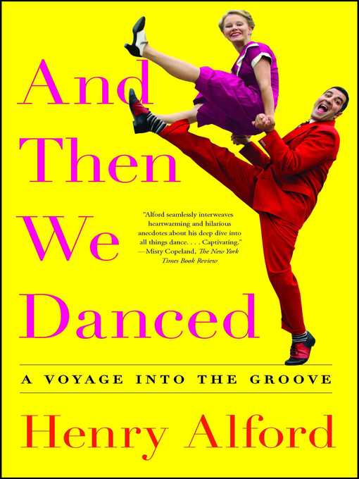 Title details for And Then We Danced by Henry Alford - Wait list